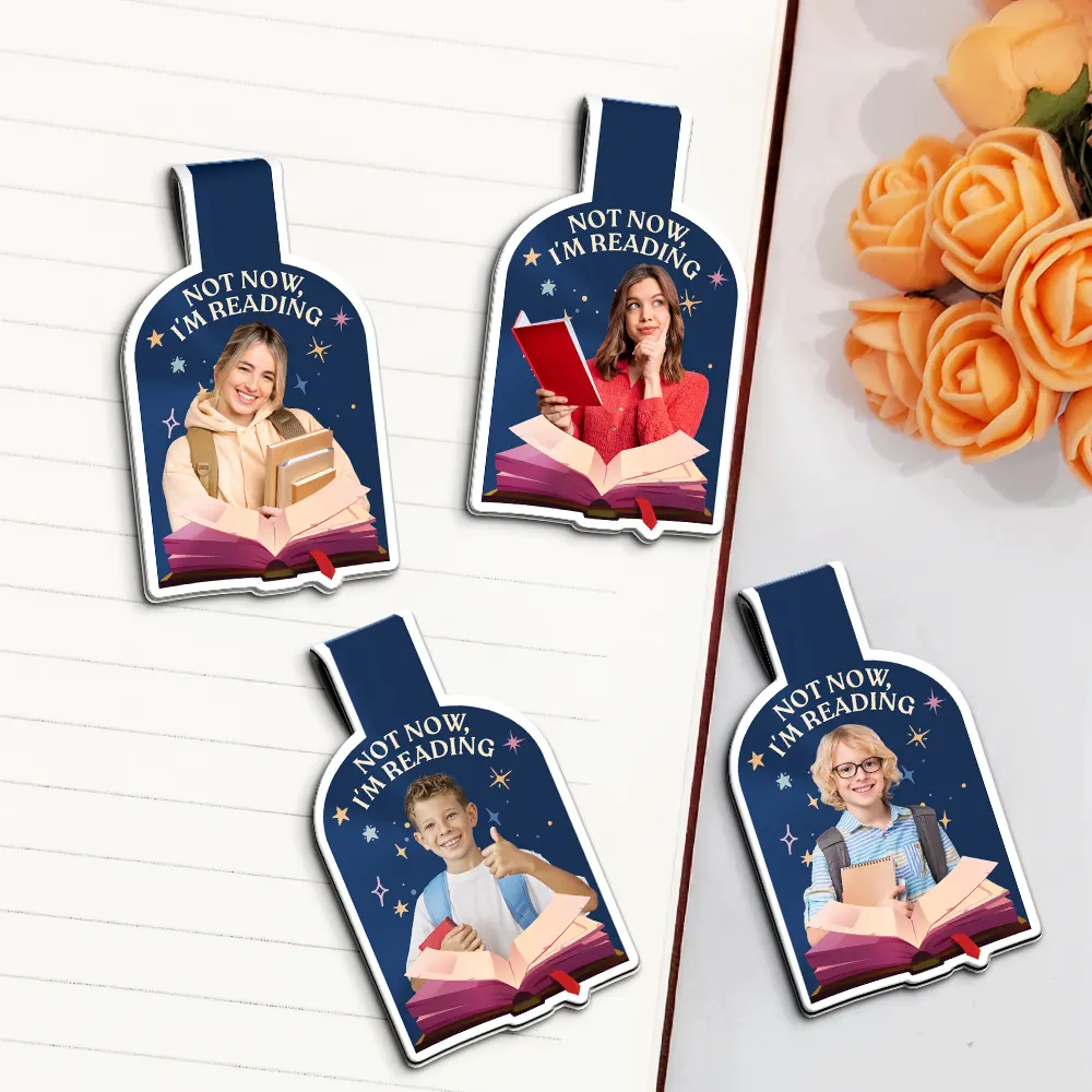 Custom Photo Not Now I Am Reading - Personalized Custom Shaped Magnetic Bookmark Clip - Image 3