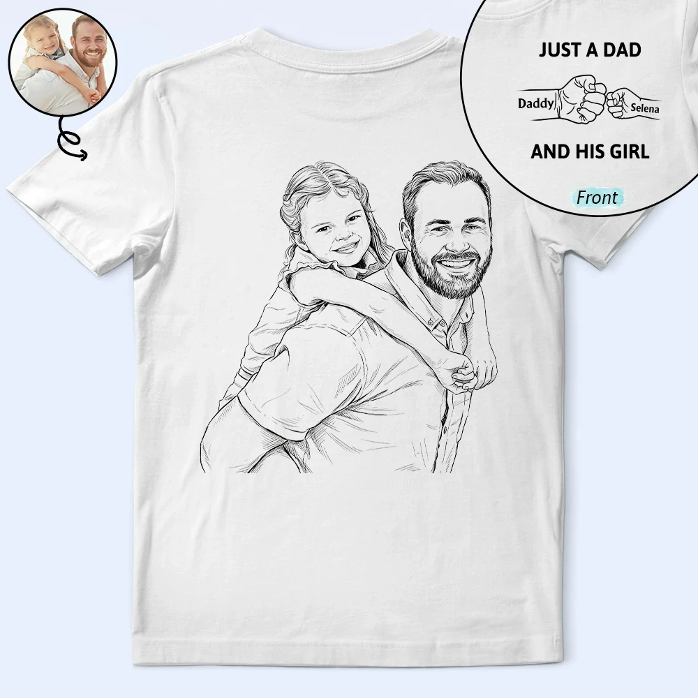 Custom Photo Pencil Sketch Just A Dad And His Girl - Personalized T Shirt - Image 2