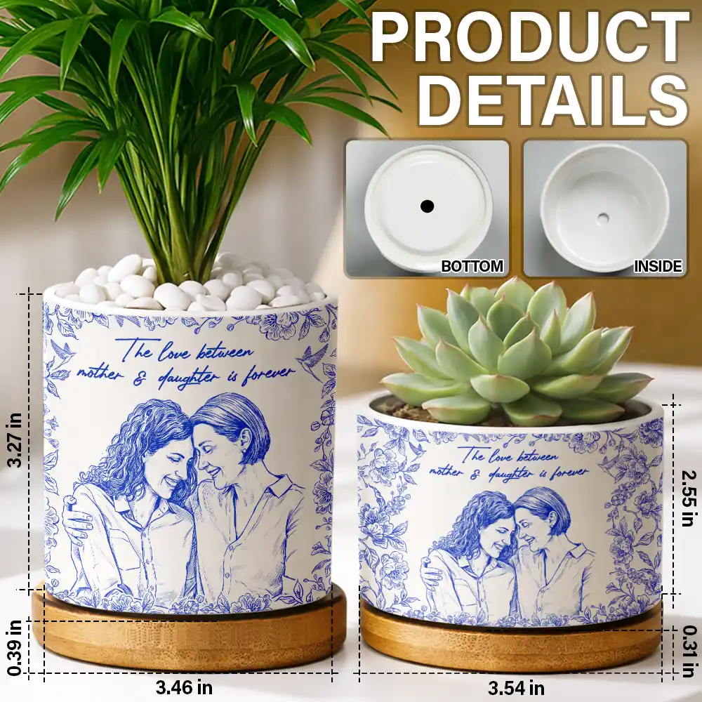 Custom Photo Pencil Sketch The Love Between Mother & Daughter Is Forever - Personalized Ceramic Plant Pot - Image 6