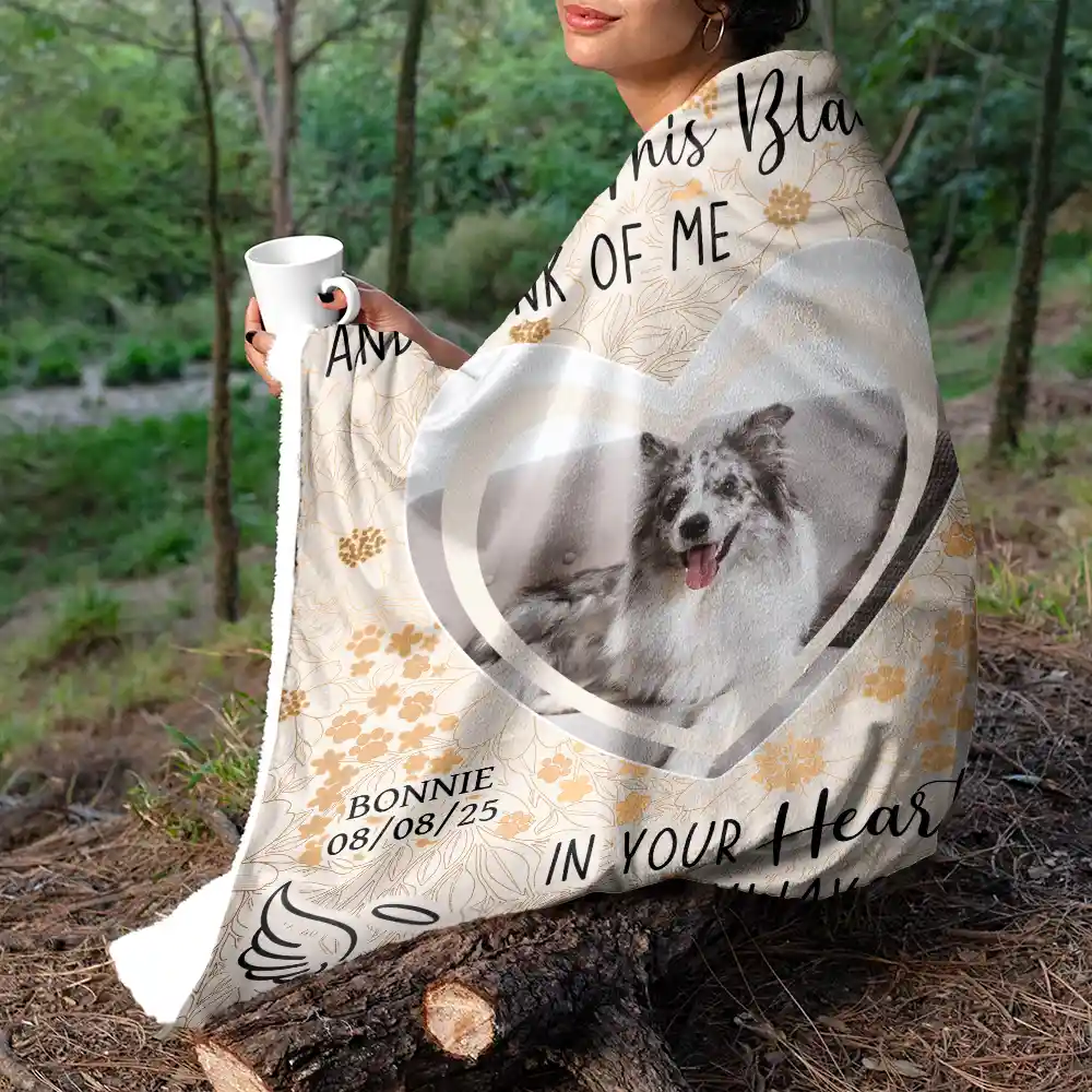 Custom Photo Pet Memorial In Your Heart I Will Always Be - Personalized Fleece Blanket, Sherpa Blanket - Image 5