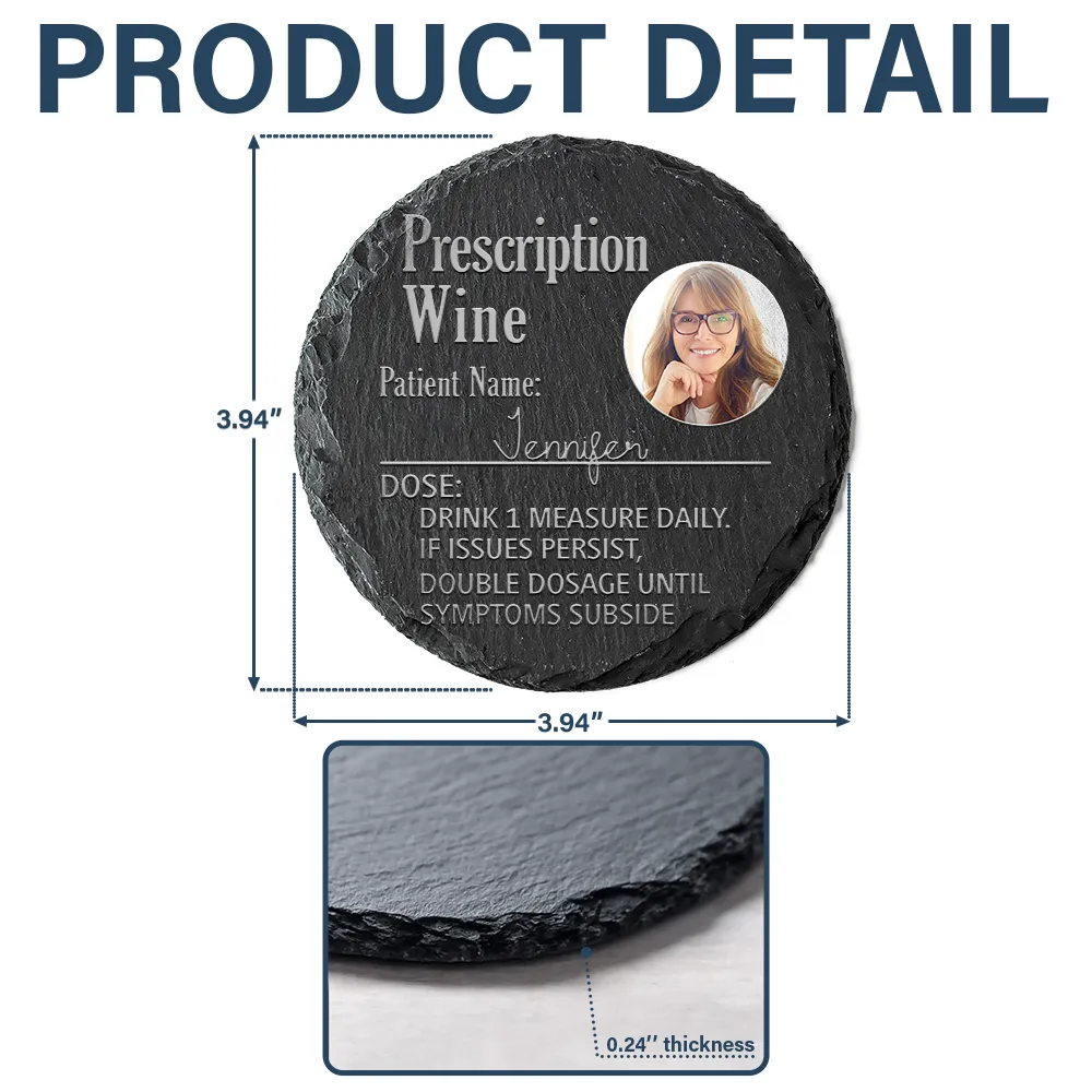 Custom Photo Prescription Drink One Measure Daily - Personalized Slate Coaster - Image 5