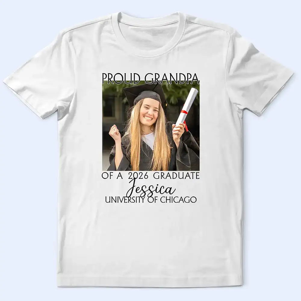 Custom Photo Proud Family Of A 2026 Graduation - Personalized T Shirt - Image 2