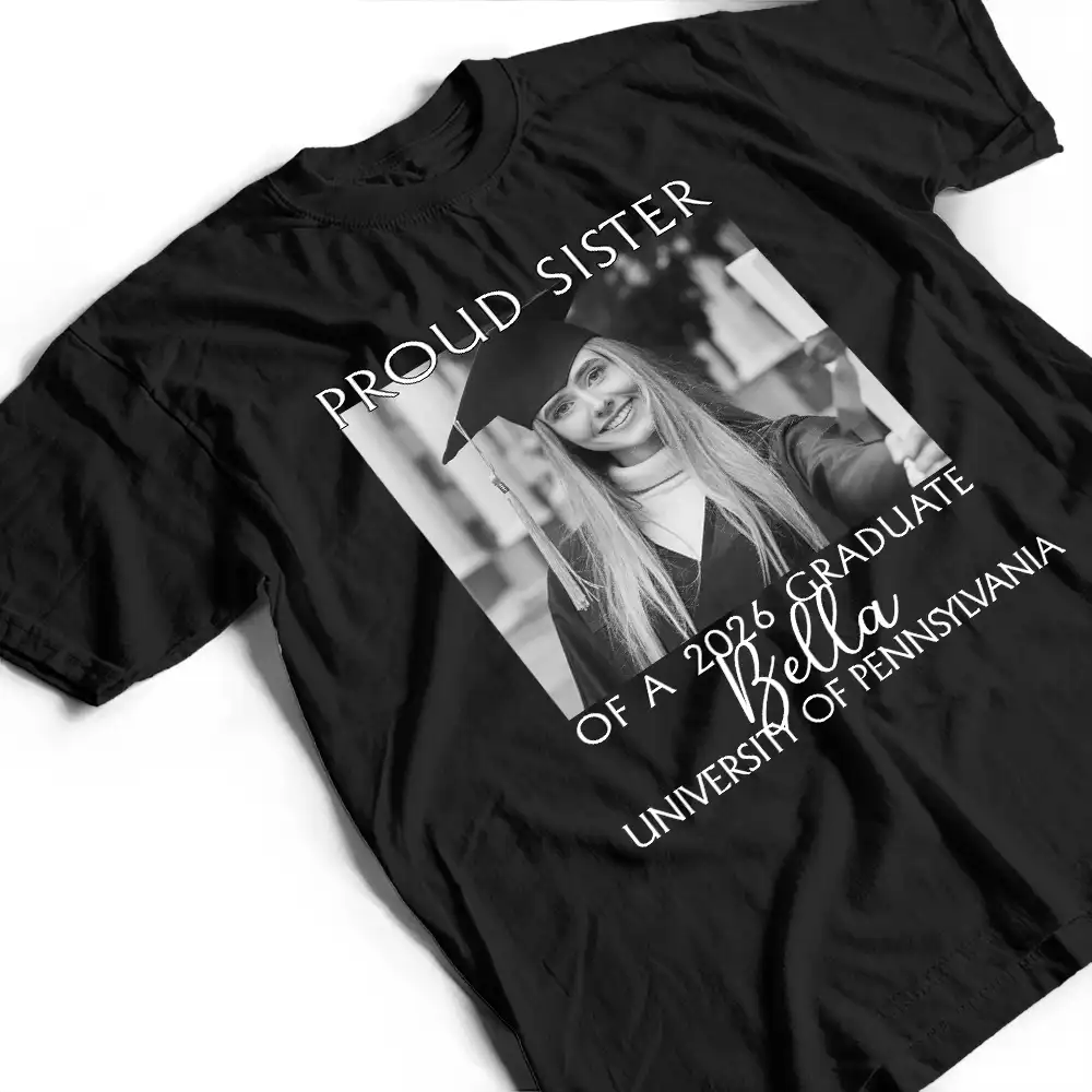 Custom Photo Proud Family Of A 2026 Graduation - Personalized T Shirt - Image 4
