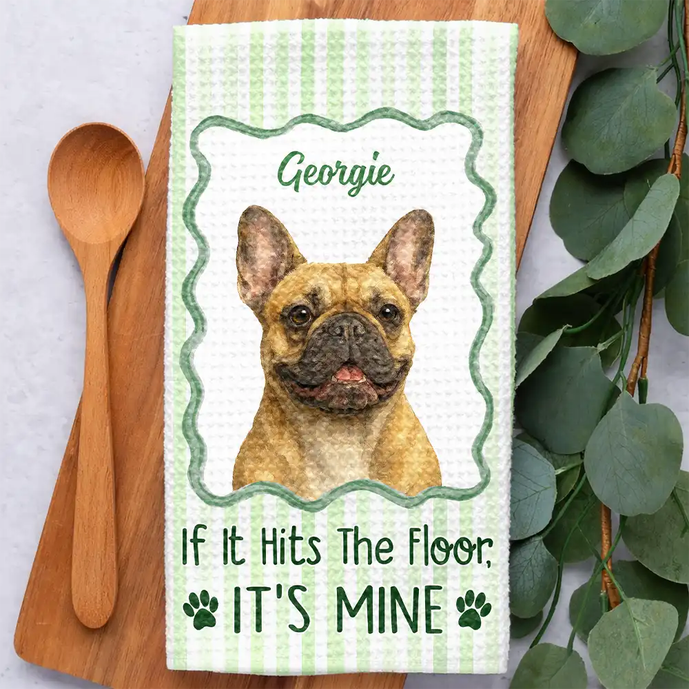 Custom Photo Realistic Watercolor Art If It Hits The Floor It's Mine Dog Cat - Personalized Kitchen Towel - Image 3