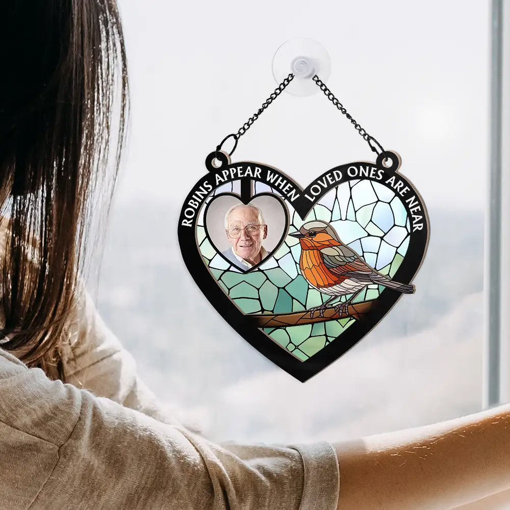 Custom Photo Robins Appear When Loved Ones Are Near - Personalized Window Hanging Suncatcher Ornament - Image 4
