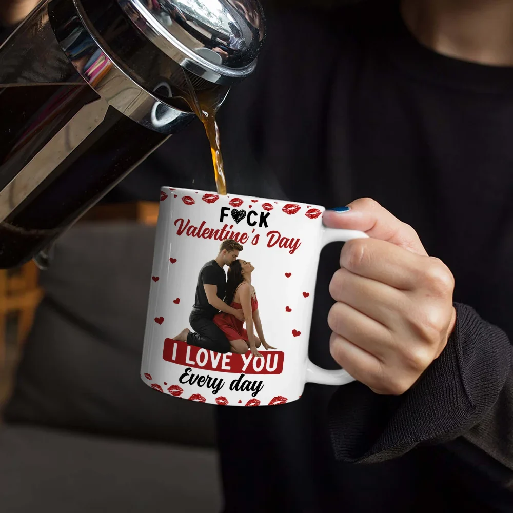 Custom Photo Sexy Couple I Love You Every Day - Personalized White Edge-to-Edge Mug - Image 5