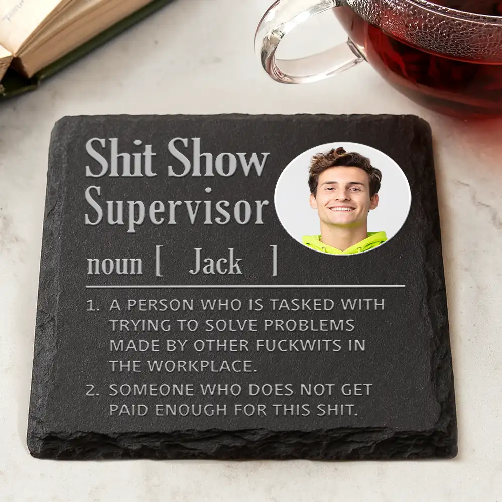Custom Photo Show Supervisor Funny Officer Colleague - Personalized Slate Coaster - Image 2
