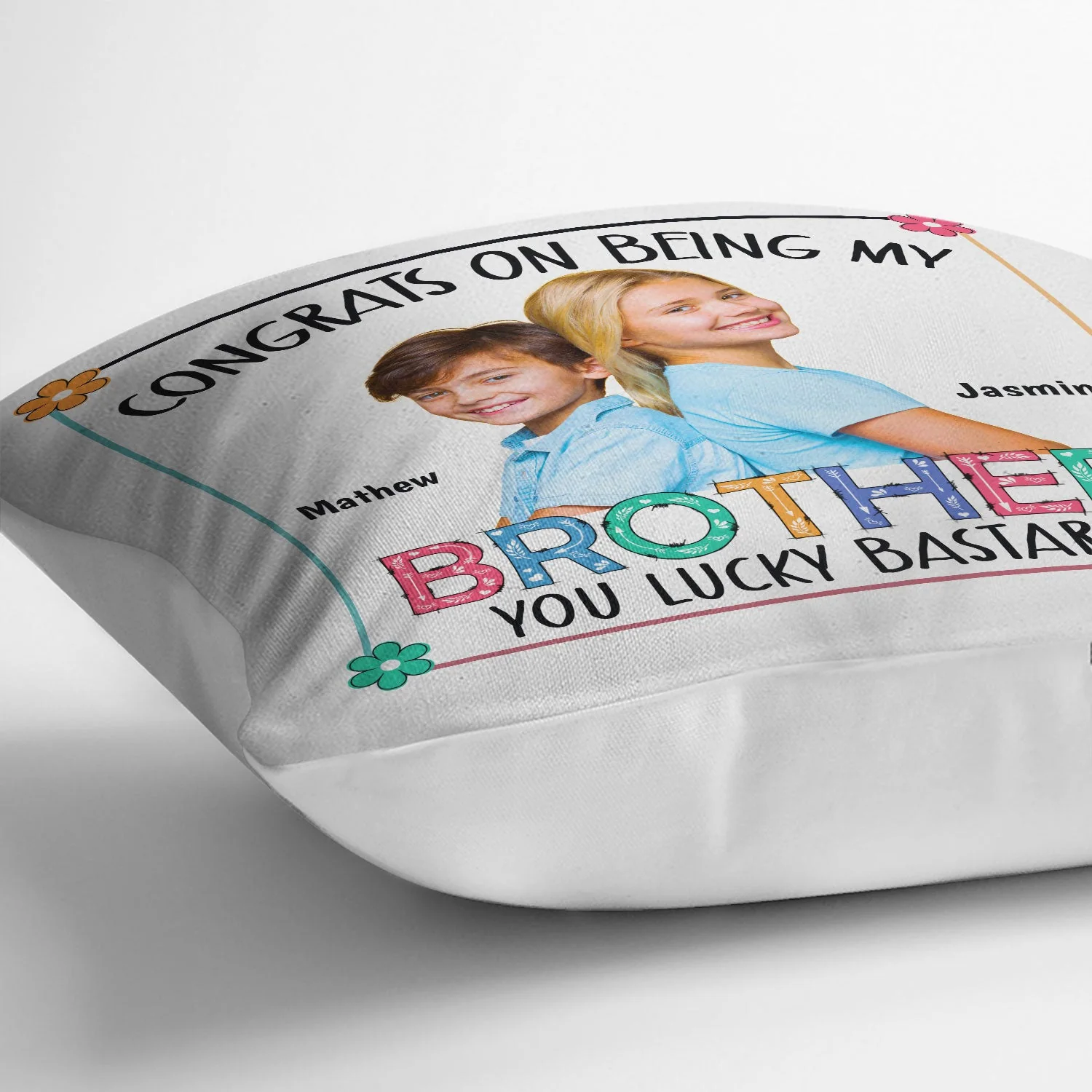 Custom Photo Sibling Congrats On Being My Brother - Gift For Sibling - Personalized Pillow - Image 3