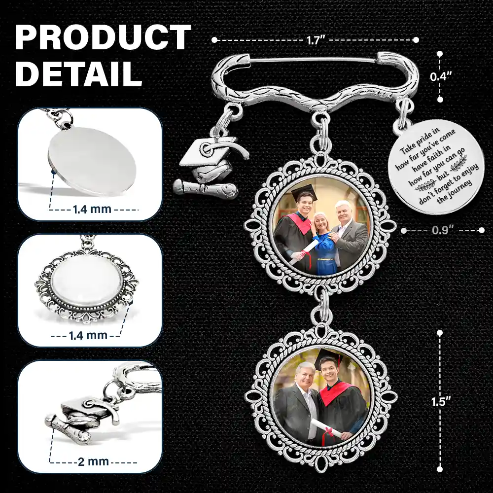 Custom Photo Take Pride In How Far You've Come - Personalized Graduation Tassel Pin - Image 5