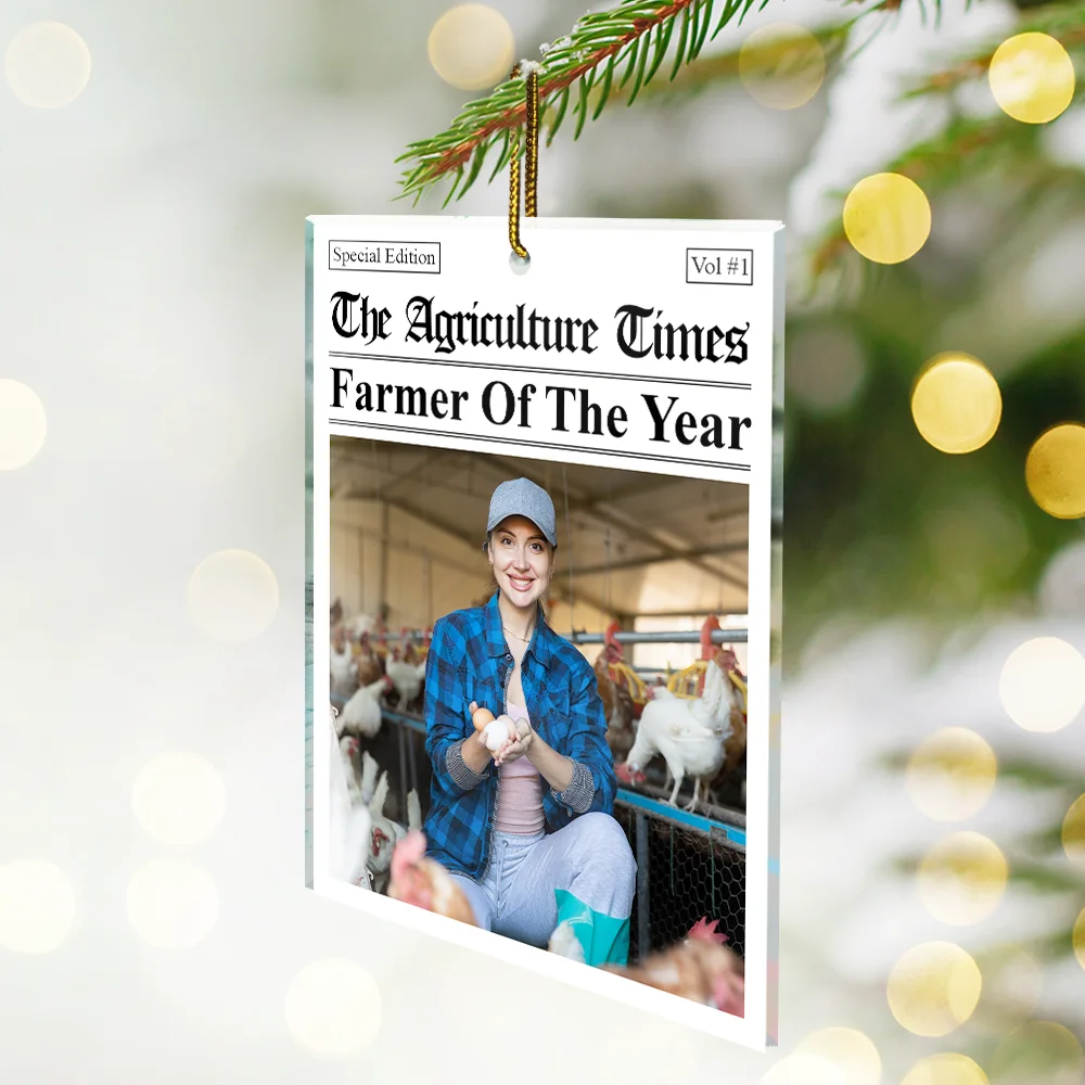Custom Photo The Agriculture Times Farmer Of The Year - Personalized Custom Shaped Acrylic Ornament - Image 3