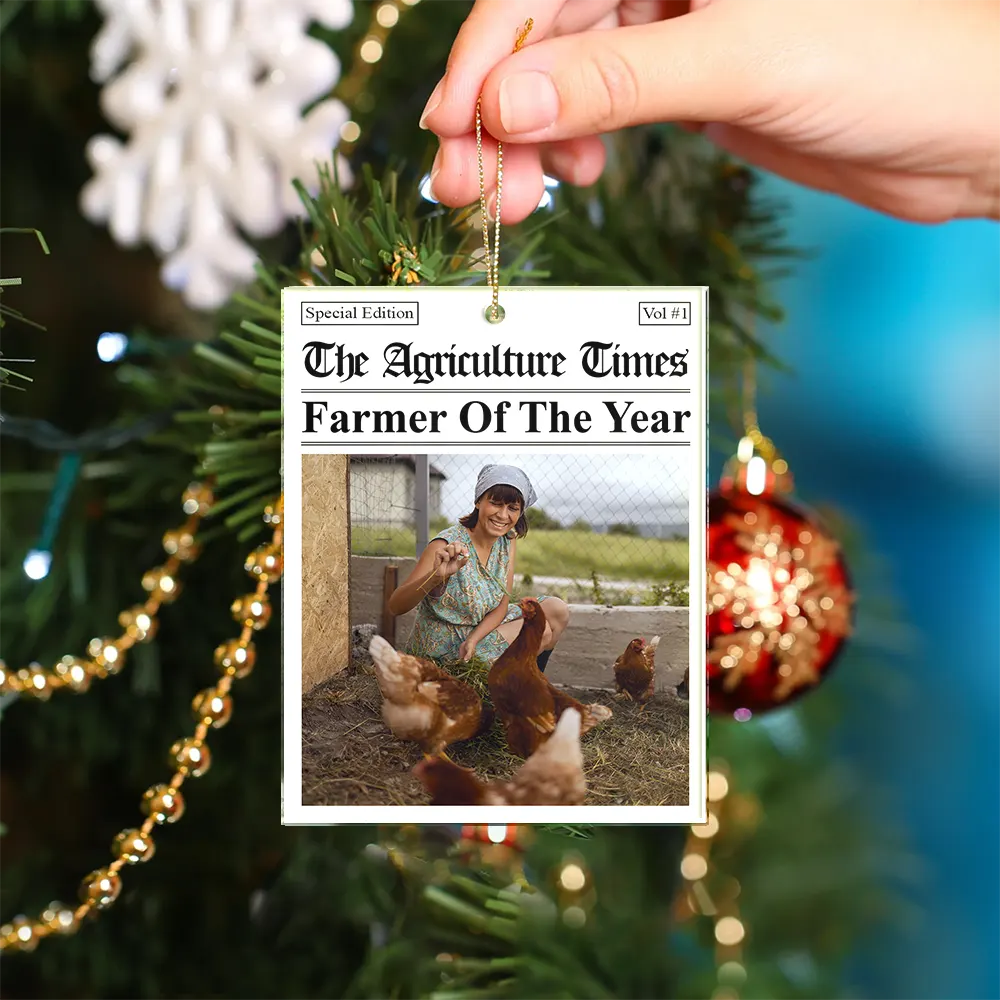 Custom Photo The Agriculture Times Farmer Of The Year - Personalized Custom Shaped Acrylic Ornament - Image 5