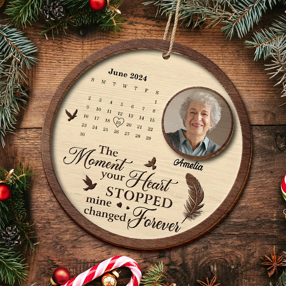 Custom Photo The Moment Your Heart Stopped Memorial Calendar - Personalized 2-Layered Wooden Ornament - Image 5