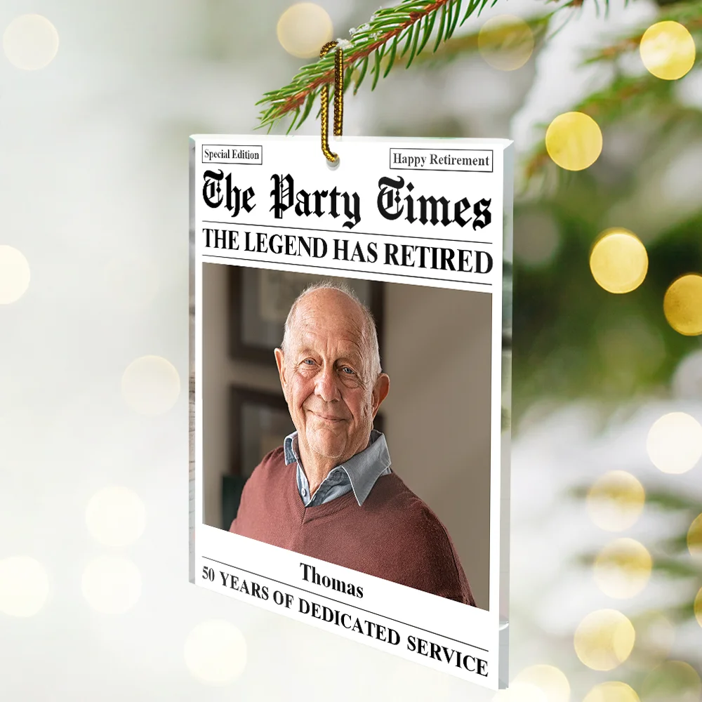 Custom Photo The Retirement Times The Legend Has Retired - Personalized Custom Shaped Acrylic Ornament - Image 2