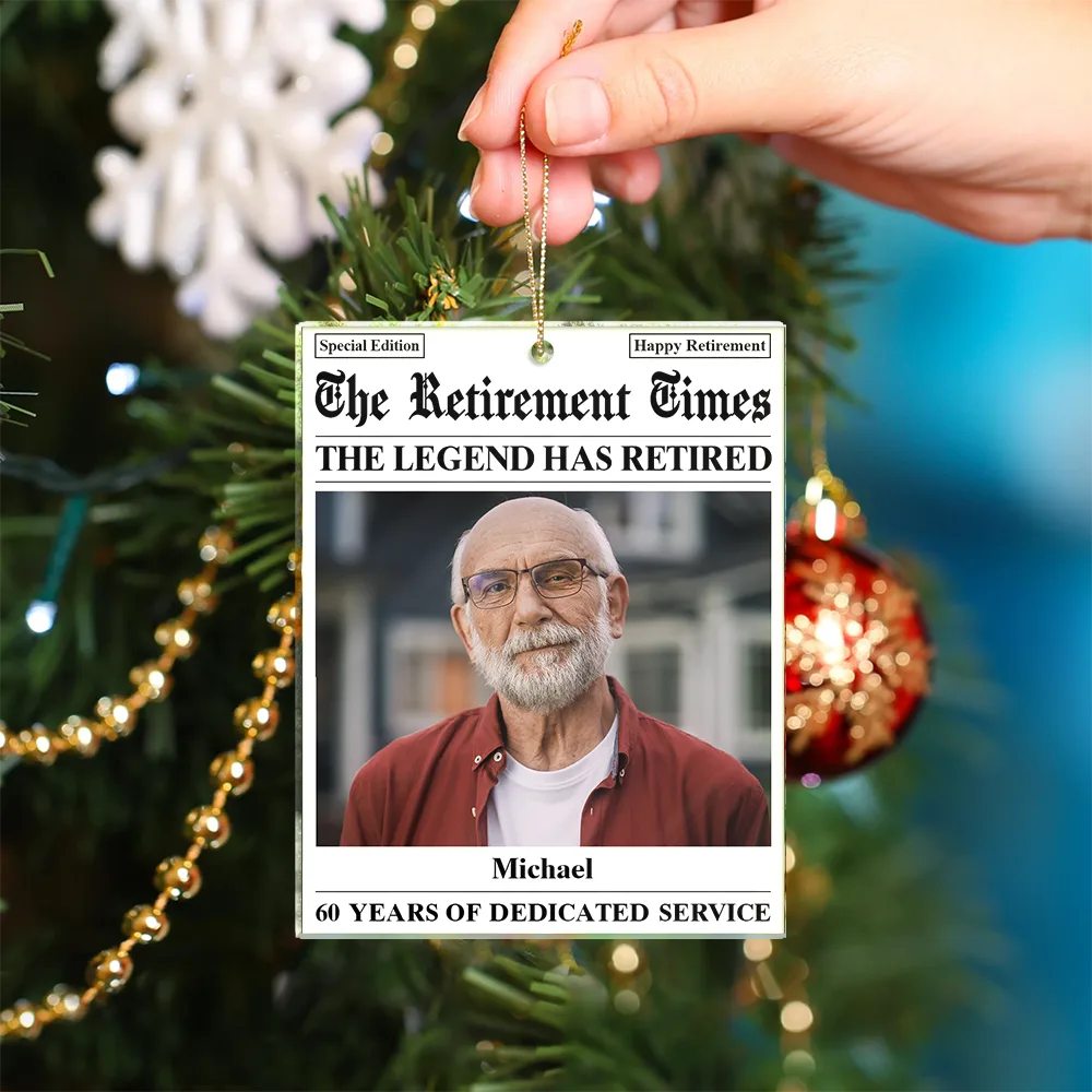 Custom Photo The Retirement Times The Legend Has Retired - Personalized Custom Shaped Acrylic Ornament - Image 4