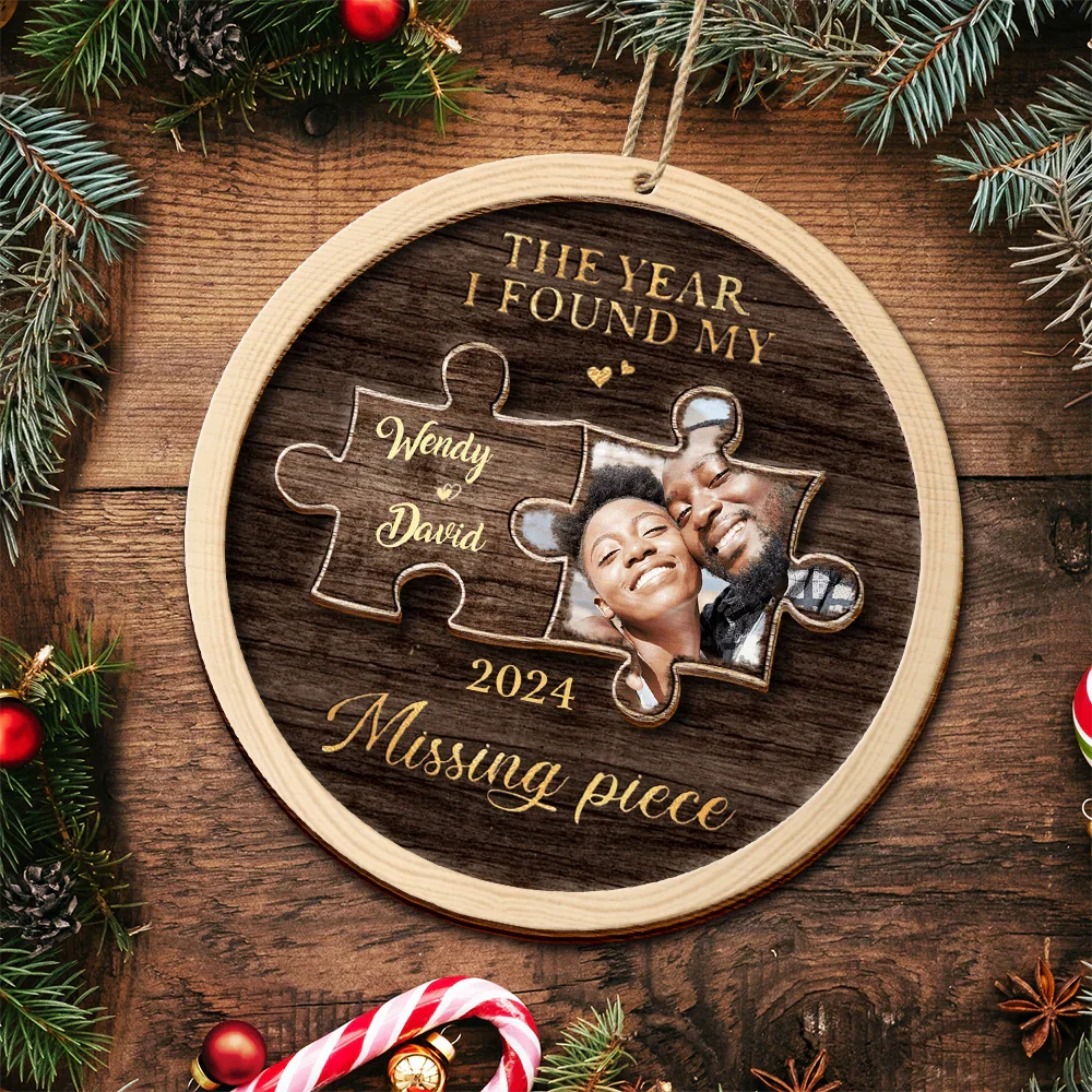 Custom Photo The Year I Found My Missing Piece - Personalized 2-Layered Wooden Ornament - Image 5