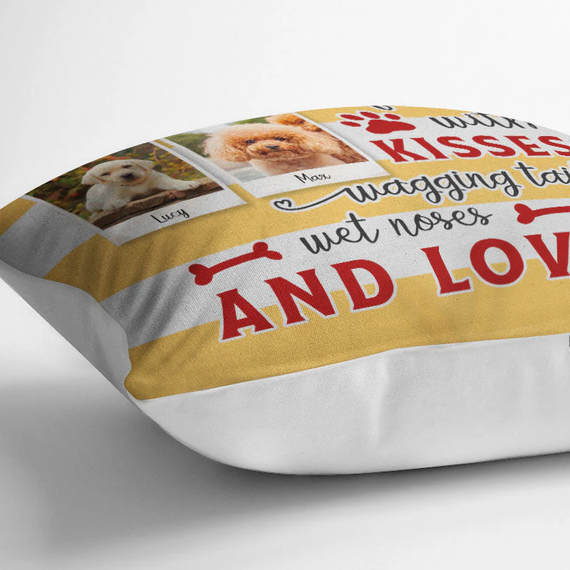 Custom Photo This Home Is Filled With Kisses - Gift For Dog Lovers - Personalized Custom Pillow - Image 3