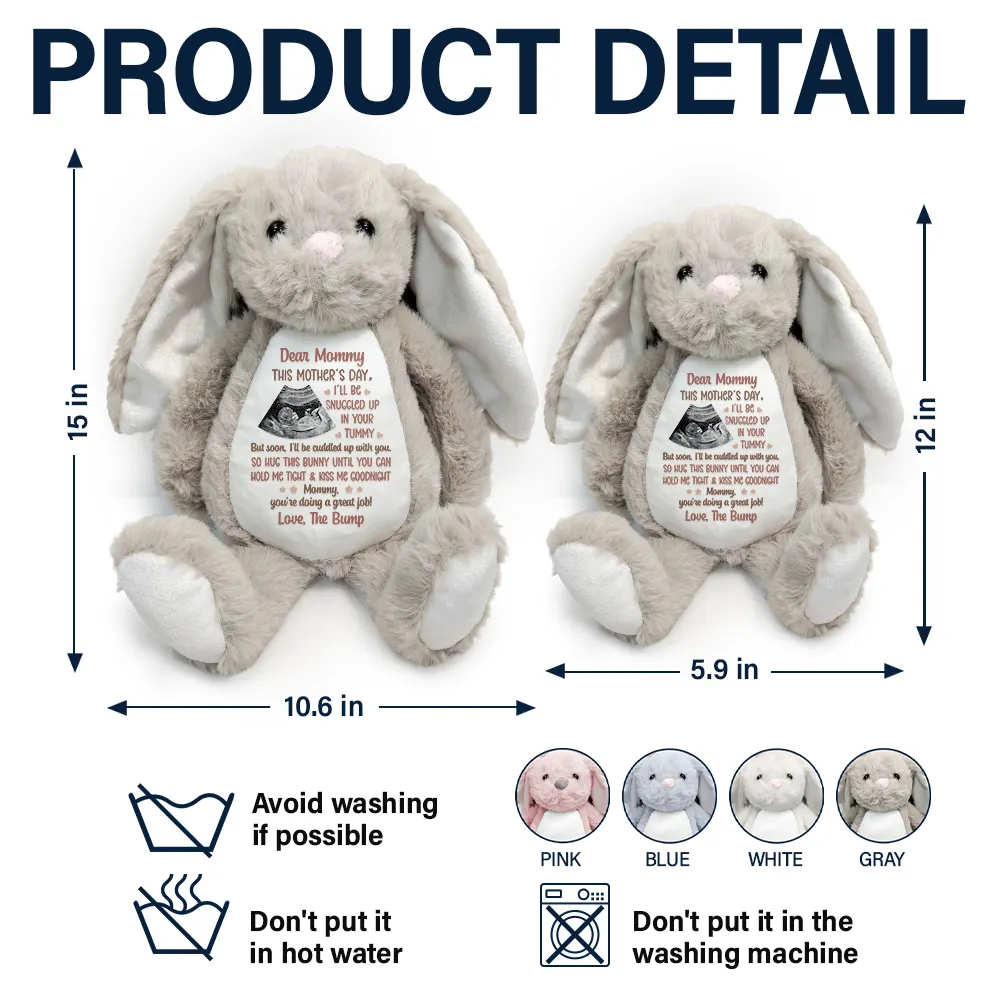 Custom Photo This Mother's Day I'll Be Snuggled Up In Your Tummy - Personalized Soft Toy Bunny - Image 6