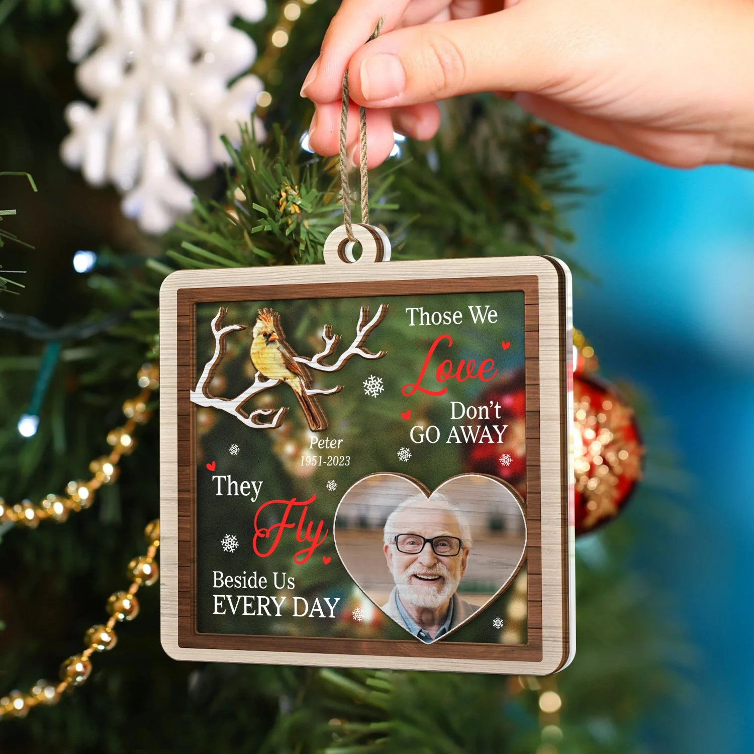 Custom Photo Those We Love Don't Go Away - Memorial, Christmas Gift - Personalized 2-Layered Mix Ornament - Image 4