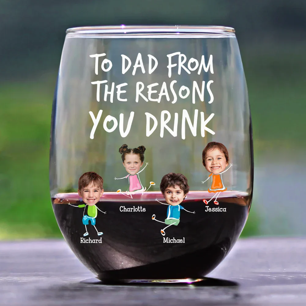 Custom Photo To Mom Dad From The Reasons You Drink - Personalized Stemless Wine Glass - Image 4