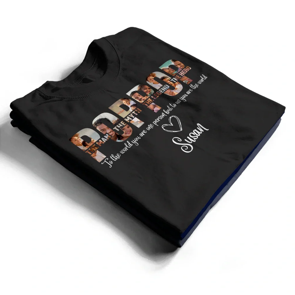 Custom Photo To The World You Are One Person - Personalized T Shirt - Image 2