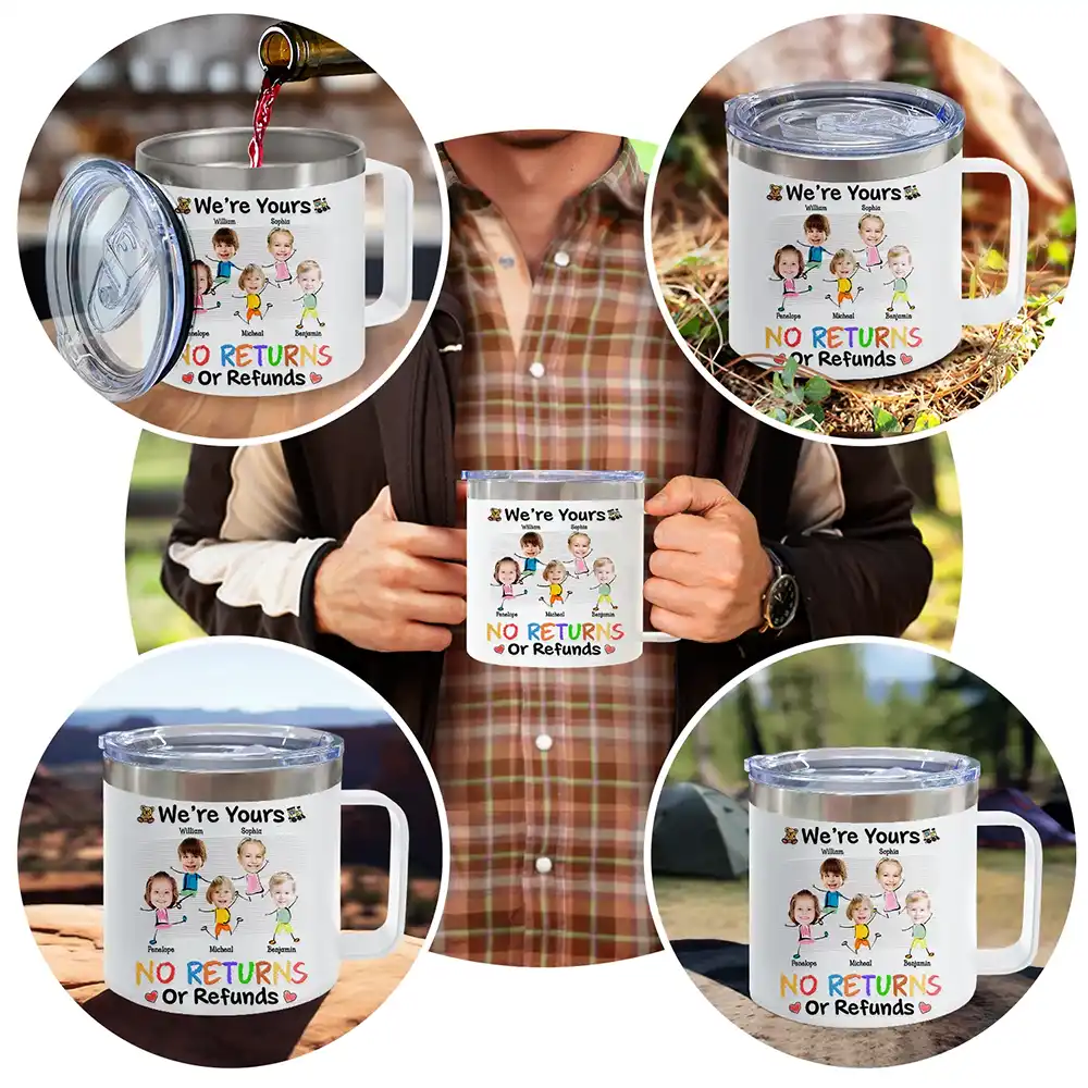 Custom Photo We Are No Returns Or Refunds - Personalized 14oz Stainless Steel Tumbler With Handle - Image 6
