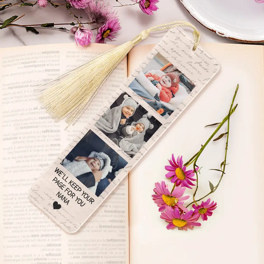 Custom Photo We'll Keep Your Page For You - Personalized Acrylic Bookmark - Image 6