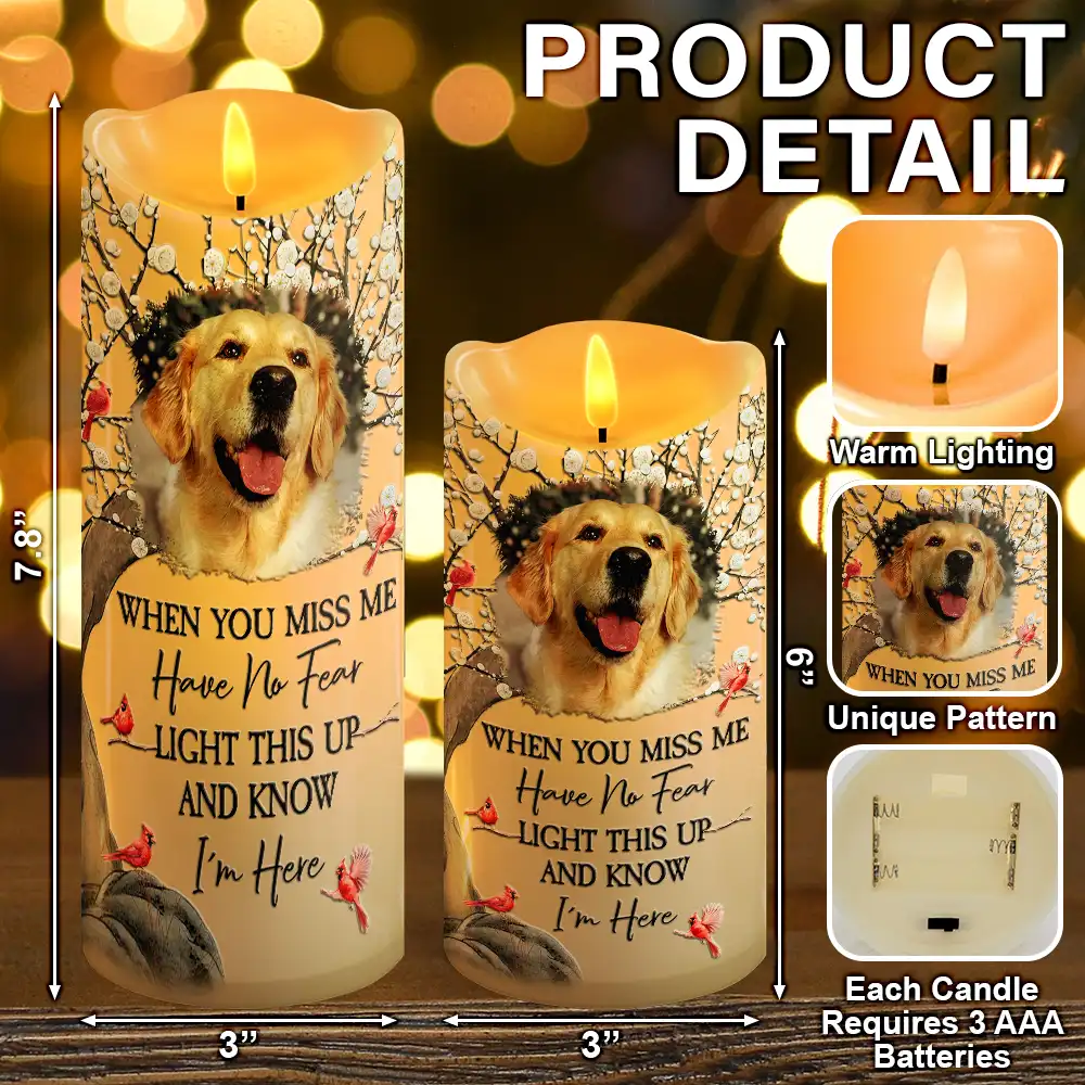 Custom Photo When You Miss Me Have No Fear Memorial - Personalized Flameless LED Candle - Image 5