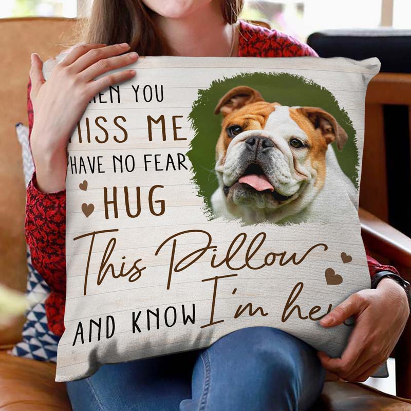 Custom Photo When You Miss Me - Loving, Memorial Gift For Family, Siblings, Friends - Personalized Pillow - Image 3