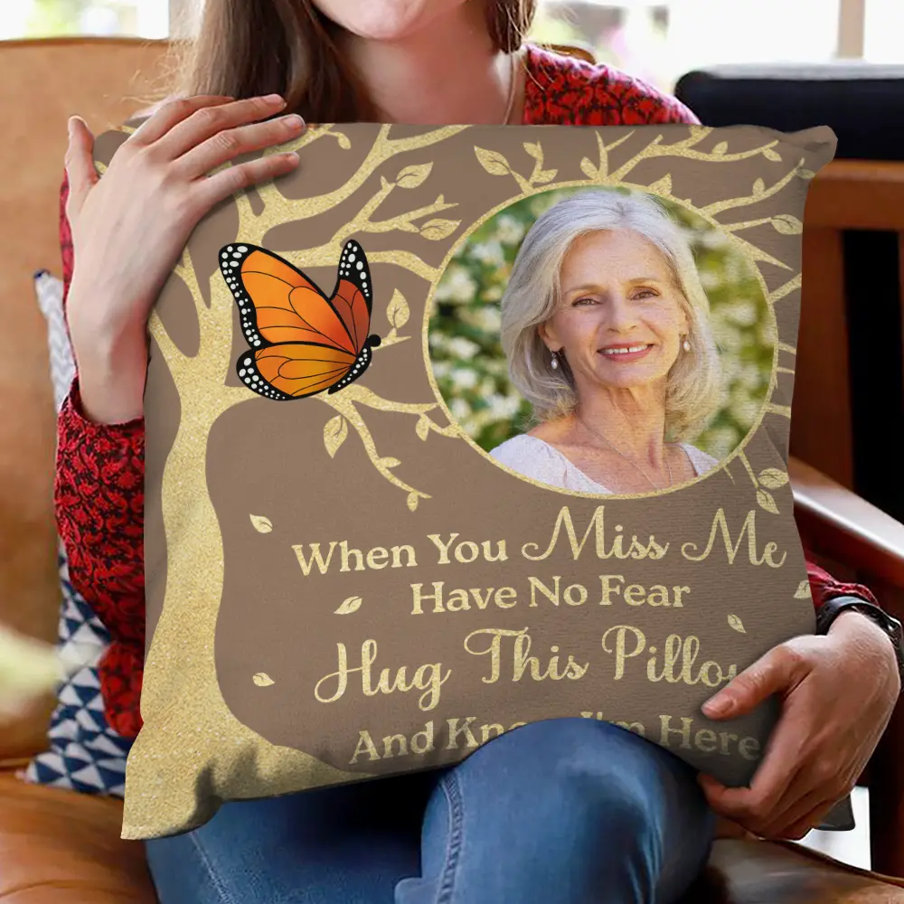 Custom Photo When You Miss Me Memorial - Personalized Pillow - Image 2
