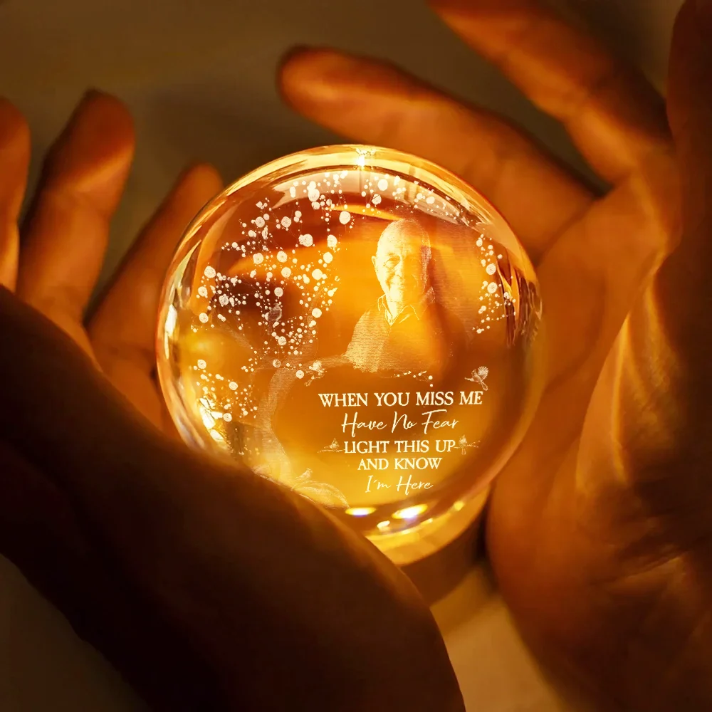 Custom Photo When You Miss Me - Personalized Crystal Globe Lamp - Image 4