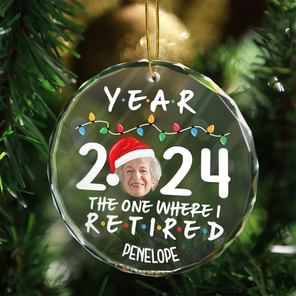 Custom Photo Year 2024 The One Where I Retired - Personalized Circle Glass Ornament - Image 4