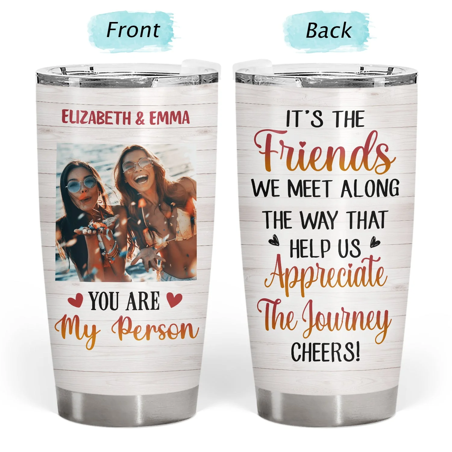 Custom Photo You Are My Person Here's To Another Year Of Bonding Over Alcohol Best Friends - Bestie BFF Gift - Personalized Custom Tumbler - Image 3