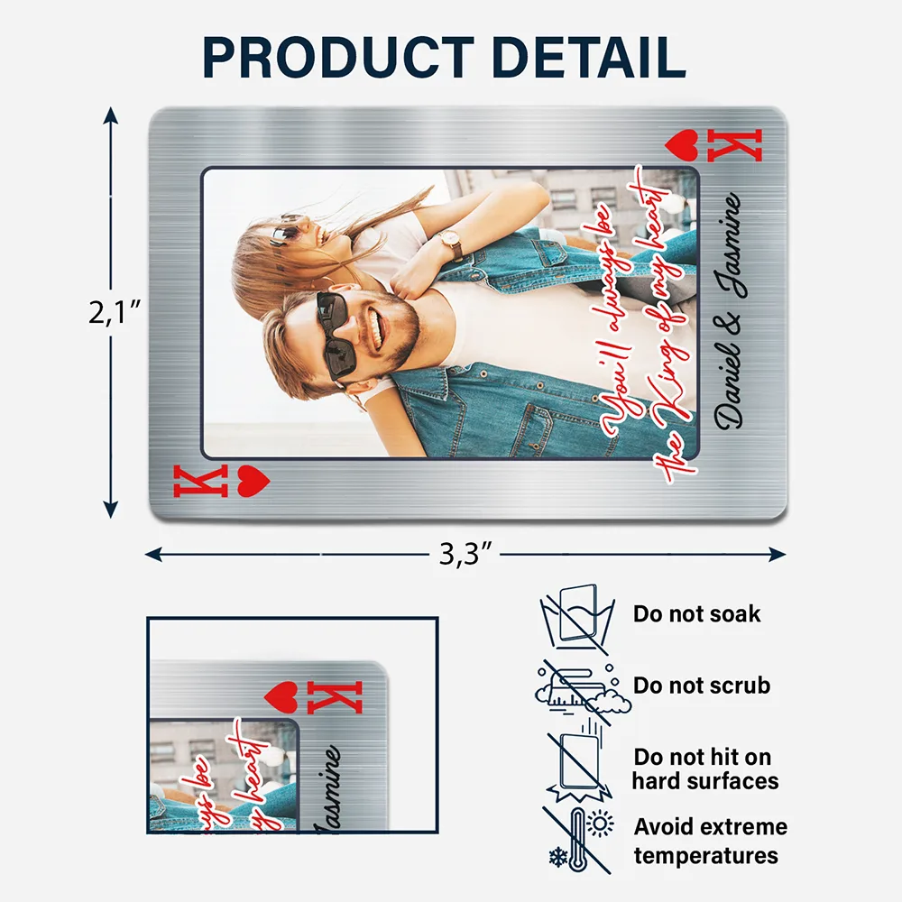 Custom Photo You'll Always Be The King Of My Heart - Personalized Aluminum Wallet Card - Image 4