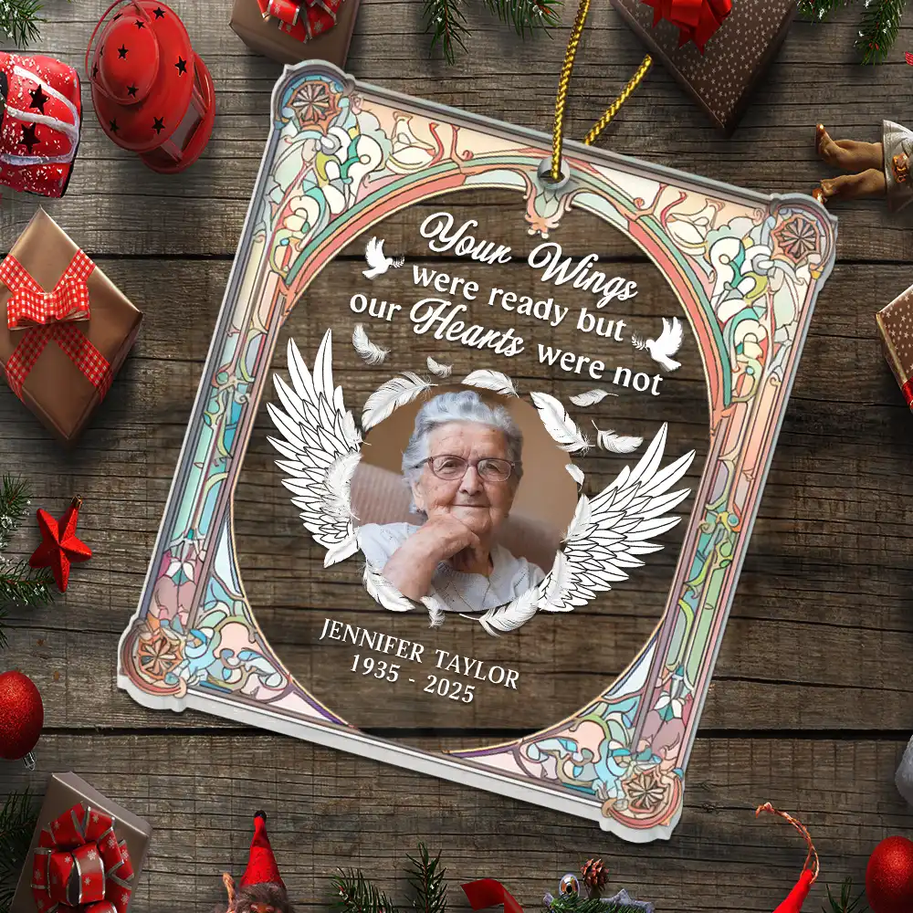 Custom Photo Your Wings Were Ready My Heart Was Not - Personalized Custom Shaped Acrylic Ornament - Image 5