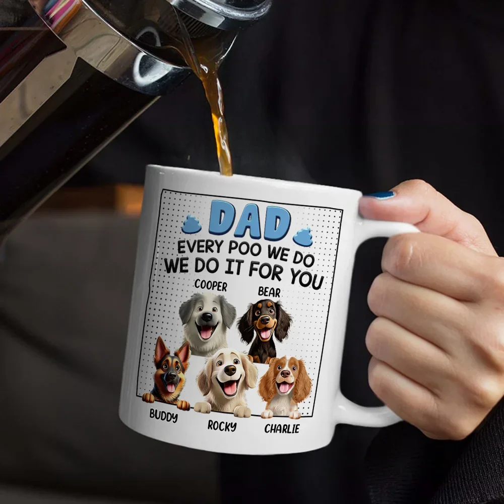 Dad Every Poo I Do 3D Cartoon - Personalized Mug - Image 5