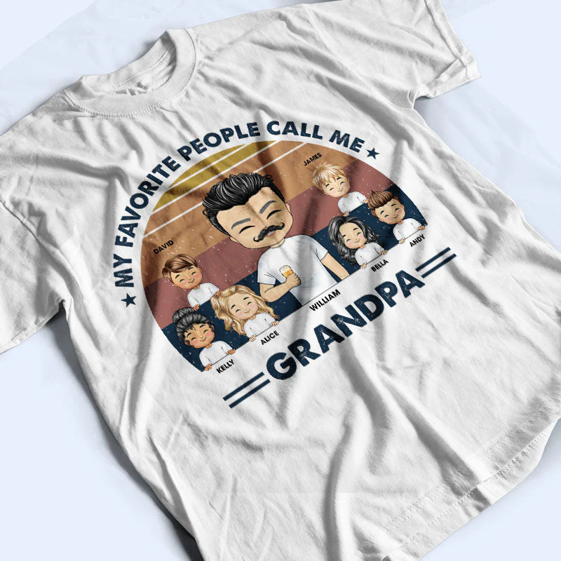 Dad Grandpa Uncle My Favorite People Call Me - Gift For Father - Personalized Custom T Shirt - Image 3