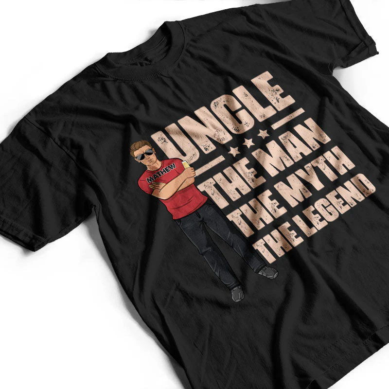 Dad Grandpa Uncle The Man The Myth The Legend - Gift For Family - Personalized Custom T Shirt - Image 3