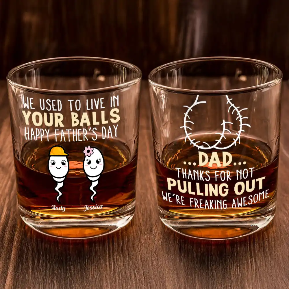 Dad Thanks For Not Pulling Out Funny Kids - Personalized Whiskey Glass - Image 2