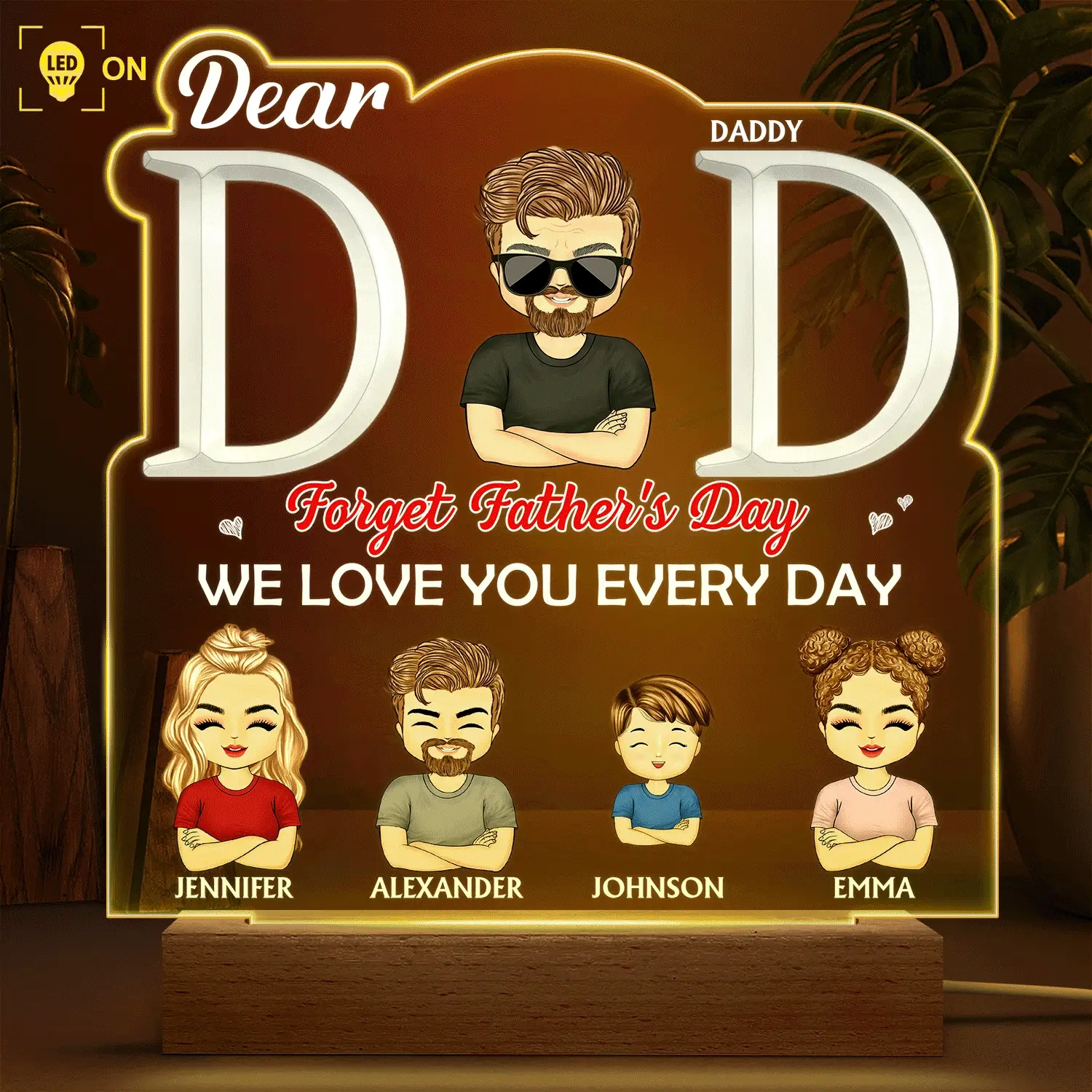 Dad We Love You Every Day - Birthday Gift For Father, Grandpa, Family - Personalized Custom 3D Led Light Wooden Base - Image 2