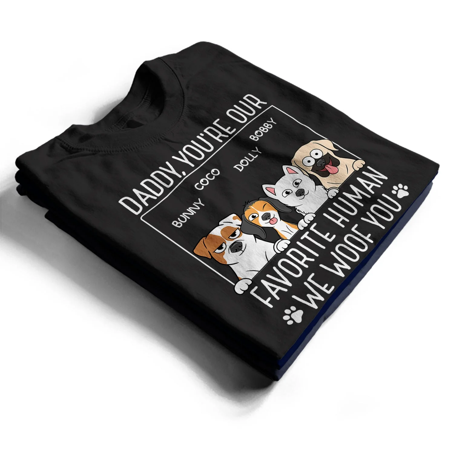 Dad You're My Favorite Human - Gift For Dog Dad, Pet Lovers - Personalized T Shirt - Image 2