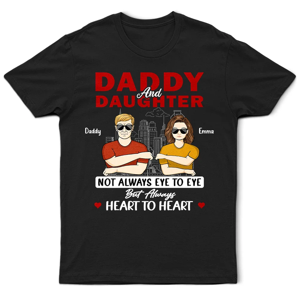 Daddy & Daughter Not Eye To Eye - Personalized T Shirt - Image 2