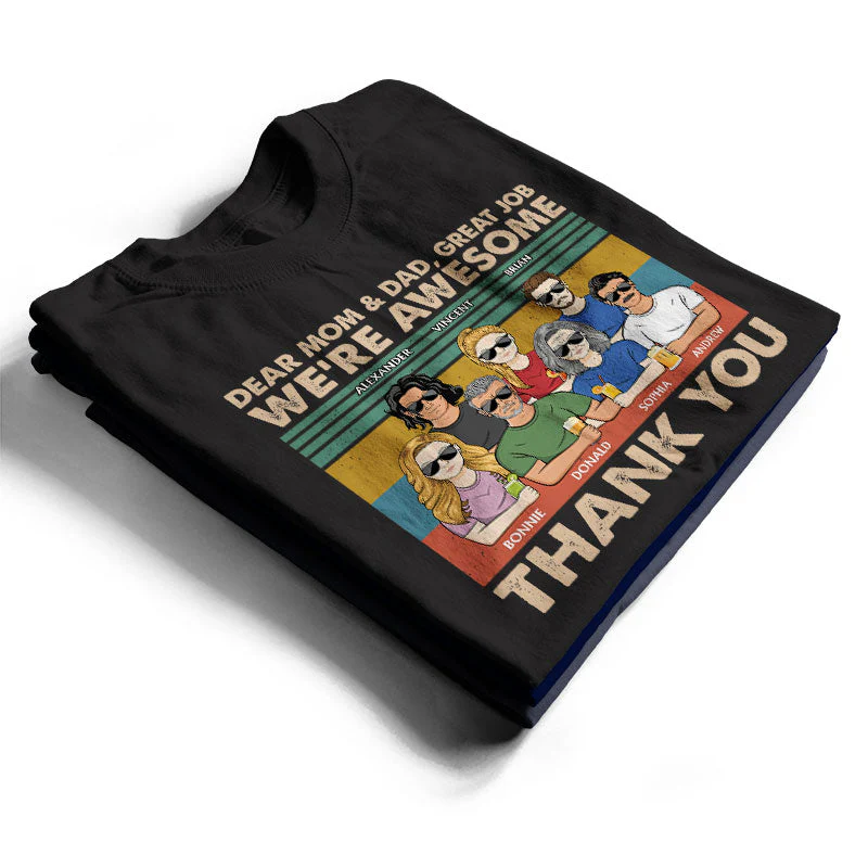 Dear Dad And Mom Great Job We're Awesome Thank You - Father Gift - Personalized Custom T Shirt - Image 2