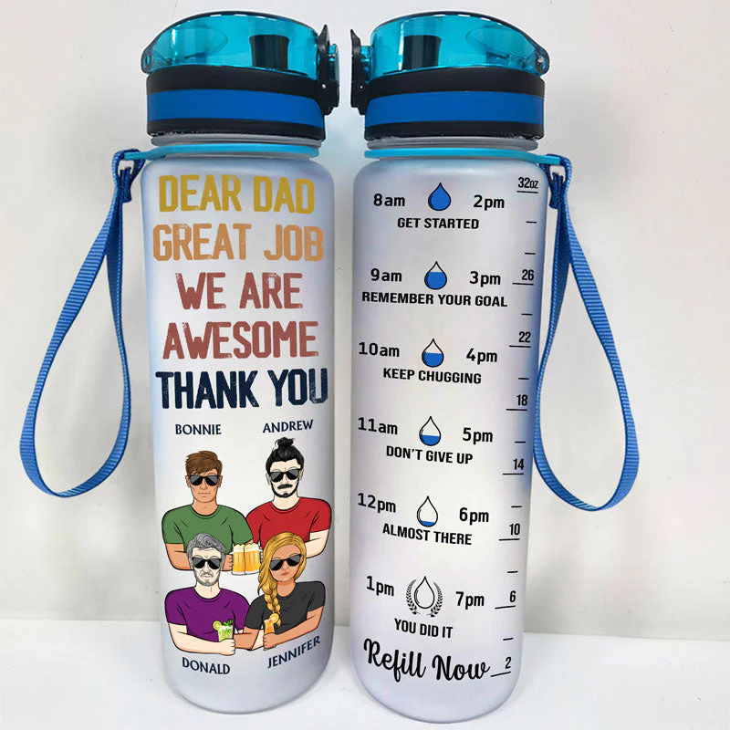 Dear Dad Great Job I'm Awesome Thank You - Father Gift - Personalized Custom Water Tracker Bottle - Image 2
