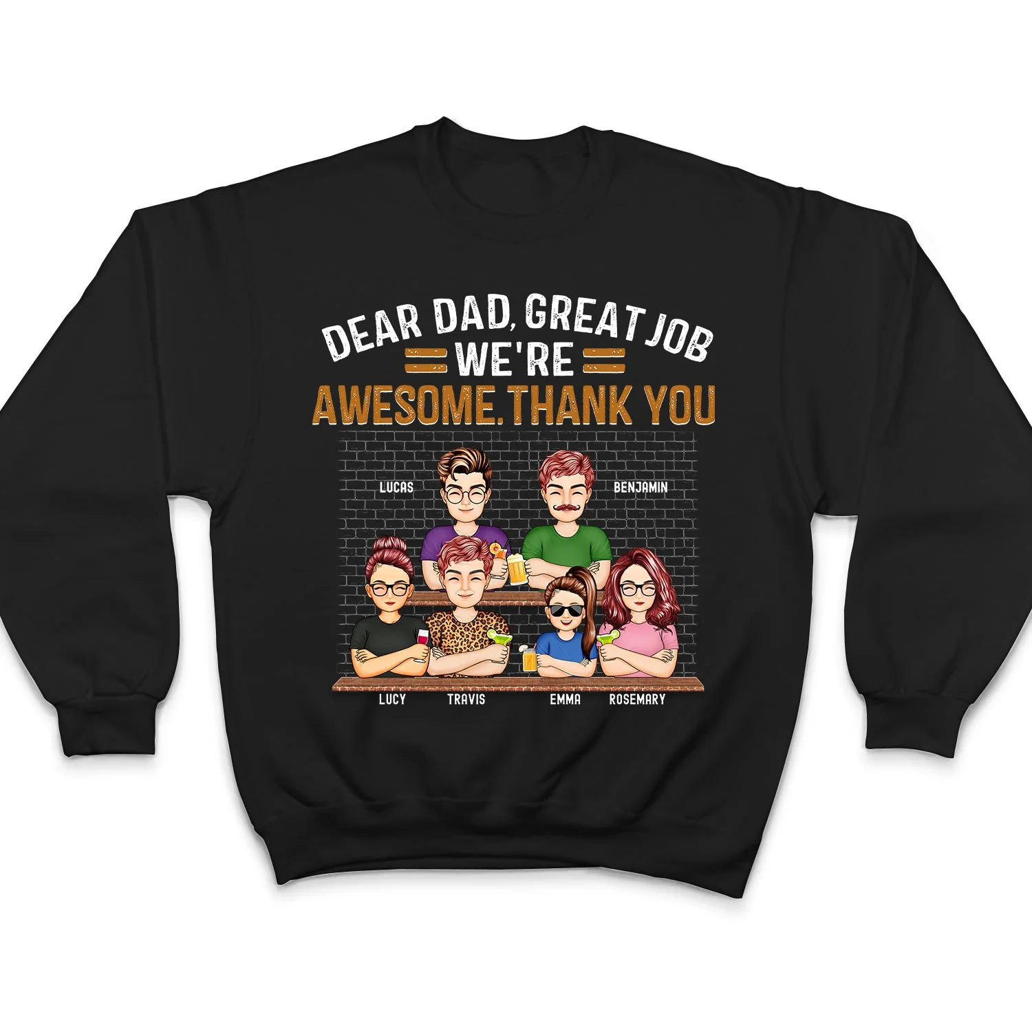 Dear Dad Great Job We're Awesome Thank You - Birthday, Loving Gift For Daddy, Father, Grandpa, Grandfather - Personalized Custom T Shirt - Image 5