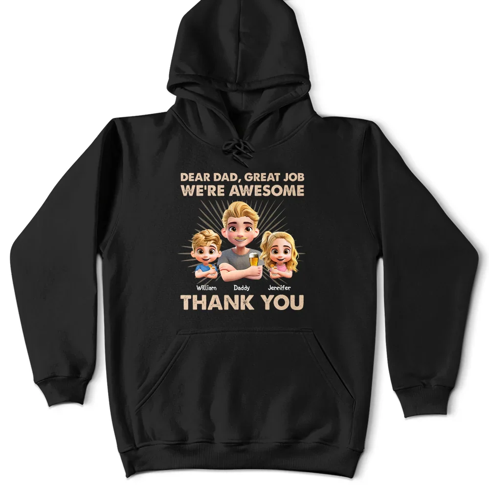 Dear Dad Great Job We're Awesome 3D Effect - Personalized T Shirt - Image 4
