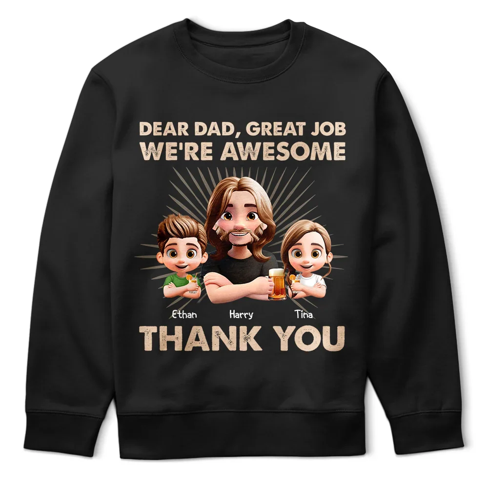 Dear Dad Great Job We're Awesome 3D Effect - Personalized T Shirt - Image 5