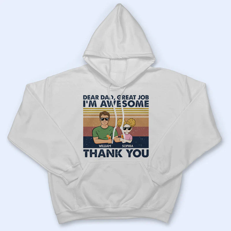 Dear Dad Great Job We're Awesome Thank You Adult And Kid - Father Gift - Personalized Custom T Shirt - Image 4