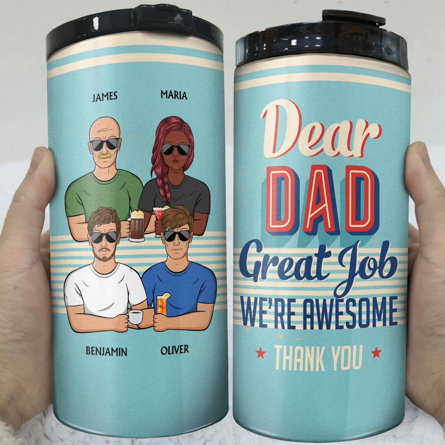 Dear Dad Great Job We're Awesome Thank You - Birthday, Loving Gift For Father, Grandpa, Grandfather - Personalized Custom 4 In 1 Can Cooler Tumbler - Image 3