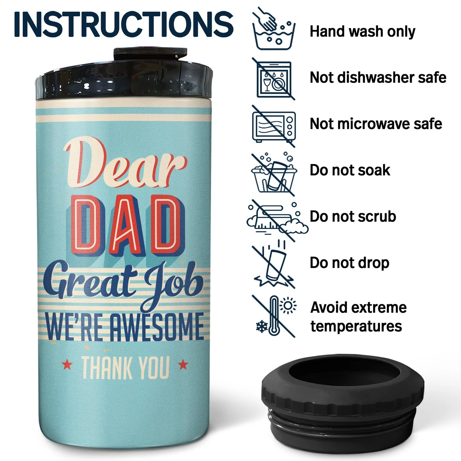 Dear Dad Great Job We're Awesome Thank You - Birthday, Loving Gift For Father, Grandpa, Grandfather - Personalized Custom 4 In 1 Can Cooler Tumbler - Image 5