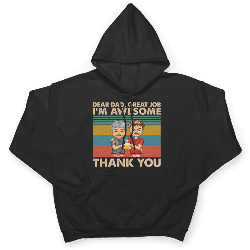 Dear Dad Great Job We're Awesome Thank You Cute - Father Gift - Personalized Custom T Shirt - Image 4